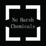 No Harsh Chemicals